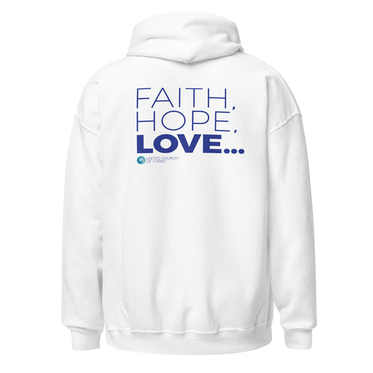 FCE_Faith, Hope, Love... Unisex Hoodie